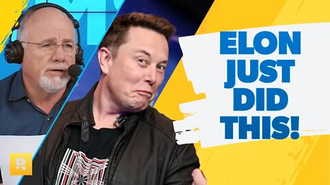 Dave Ramsey Exposes Elon Musk As A "Greedy Rich Person"