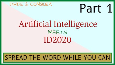 Divide And Conquer | Artificial Intelligence and ID2020 | pt 1