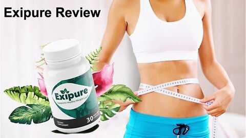 EXIPURE - Exipure Reviews - Exipure Current 2022 - Exipure Power Capsules - Exipure Lose Weight Fast