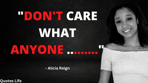 Alicia Reign: The Tough Cookie. Actress & Model Quotes.