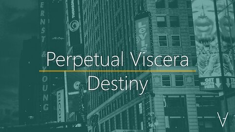 Perpetual Viscera - Destiny [VDC001]