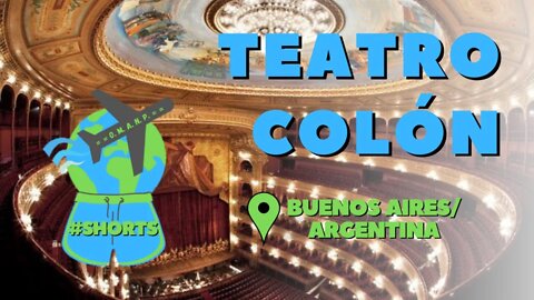 Teatro Colón - Buenos Aires / Argentina