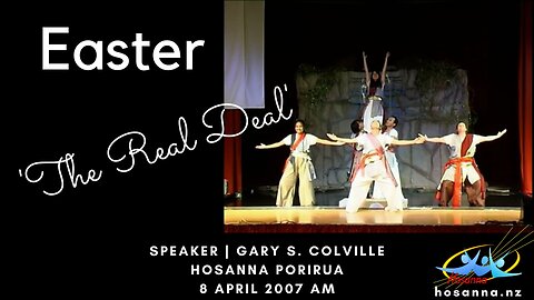 Easter: The Real Deal (Gary Colville) | Hosanna Porirua