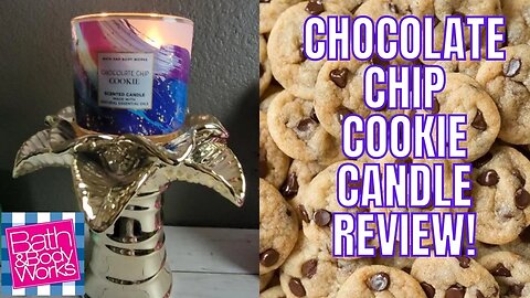 BATH & BODYWORKS | CHOCOLATE CHIP COOKIE CANDLE | NEW SUMMER VIBES CANDLE REVIEW! |