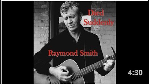 Raymond Smith - Died Suddenly 🎶