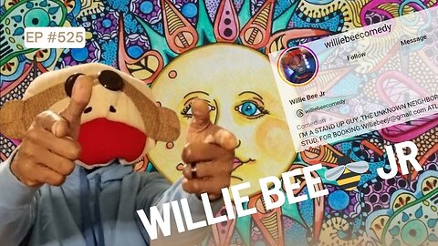 Willie Bee Jr. comedy / Ep.525
