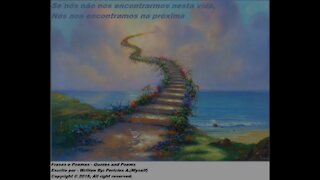 Se nós não nos encontrarmos nesta vida... [Frases e Poemas]