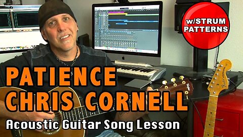 Guitar Song Lesson learn Chris Cornell version of Patience by Gun & Roses