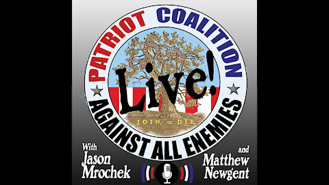 Patriot Coalition Live - Ep. 8: Vaccines and the China Virus. It's not like it's Polio!