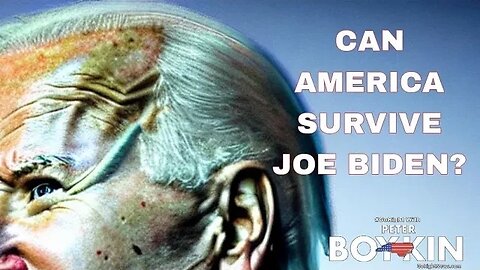 CAN AMERICA SURVIVE JOE BIDEN?#GoRight News with Peter R Boykin