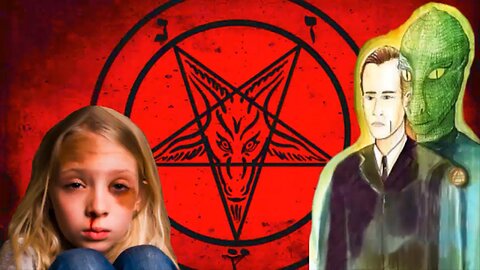 The Occult Truth About Pedophilia - Reptilian Energy Vampires