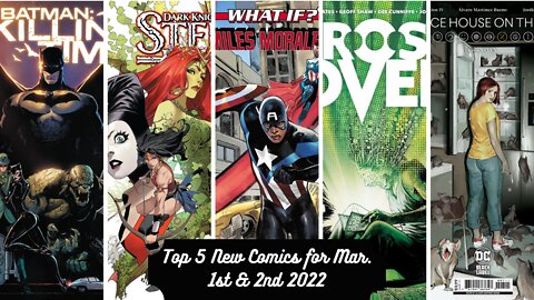 Top 5 New Comics for March 1st & 2nd 2022
