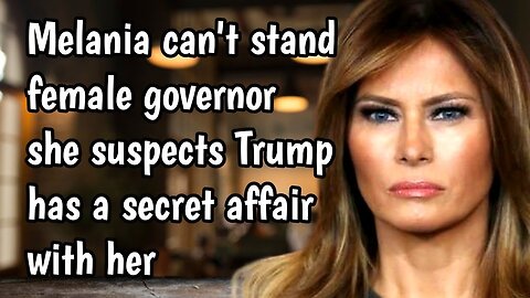 Melania DISGUSTED leaked photo of Trump& female governor exposed everything he's been doing with her