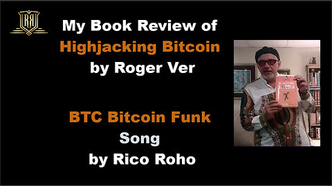 Hijacking Bitcoin Review and BTC Bitcoin Core Funk Song