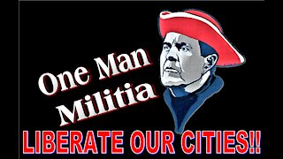 One Man Militia Show 02-2020