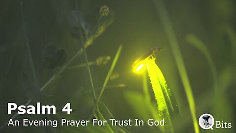 PSALM 004 // EVENING PRAYER FOR TRUST IN GOD