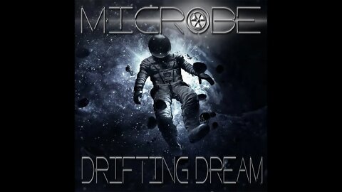 Microbe - Drifting Dream