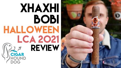 Xhaxhi Bobi Halloween LCA Exclusive 2021 Cigar Review