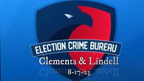Election Summit 2023 - Clements & Lindell