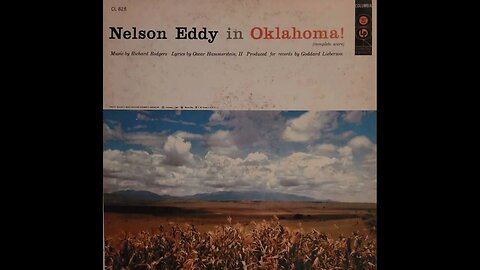 Nelson Eddy, Lehman Engel, Oscar Hammerstein II, Richard Rogers – Oklahoma!