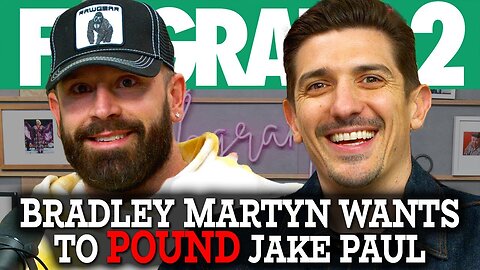 Bradley Martyn Wants to Pound Jake Paul | Flagrant 2 with Andrew Schulz