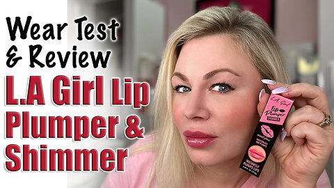 L.A. Girl Lip Plumper and Shimmer Review | Wannabe Beauty Guru