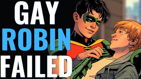 Gay Robin CANCELLED By DC Comics! After Only 10 Issues WOKE COMICS FAIL Again!