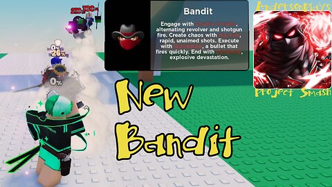 AndersonPlays Roblox [🗡️] Project Smash - Bandit Showcase
