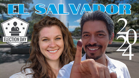 El Salvador 2024 Presidential Elections Vlog - Democracy in Action