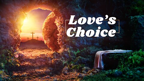 Love's Choice
