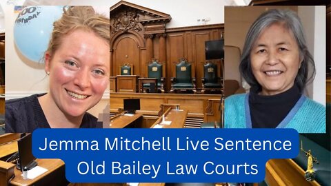 (MUST WATCH) Old Bailey Law Courts Sentence Jemma Mitchell Murder case.