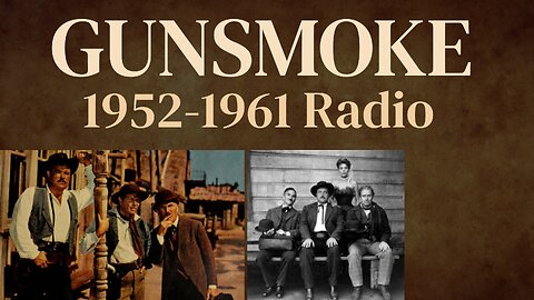 Gunsmoke Radio 1958 ep310 Real Sent Sonny