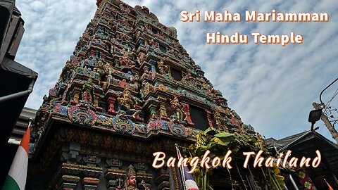 Sri Maja Mariamman - Oldest Hindu Temple in Bangkok -Thailand 2024