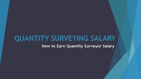 Quantity Surveying Salary |