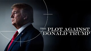 The Plot Against Donald Trump