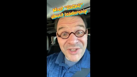 What “SUCKS” about Leadership