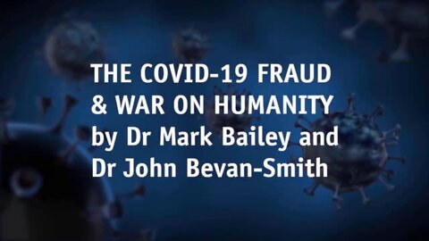 Covid 19 Fraud War On Humanity Part 3 - By Dr. Sam Bailey