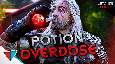 Geralt overdosing on Witcher potions