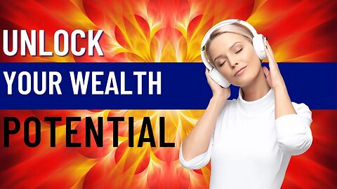 Unlocking the Abundant Wealth Code Frequency in Just 7 Minutes