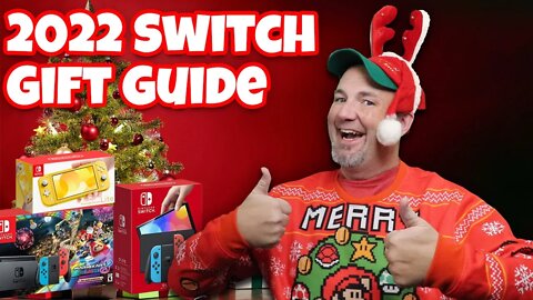 Nintendo Switch, Switch Lite, & Switch OLED 2022 Gift Guide!