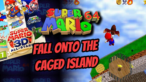 Super Mario 64 - Fall Onto The Caged Island
