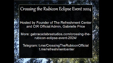 Crossing The Rubicon Eclipse Event 2024