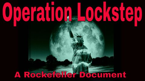 Operation Lockstep: A Rockefeller Document