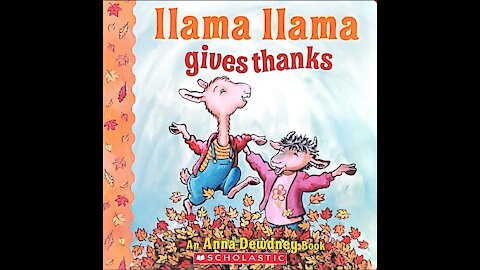Story Time : Llama llama gives Thanks