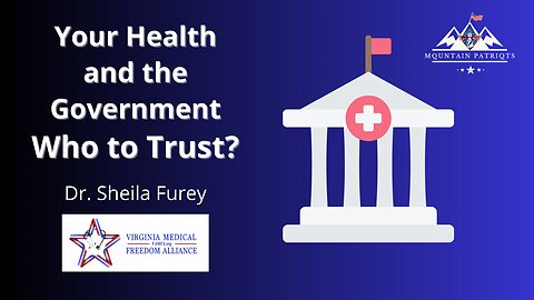 WUW #5 - Your Health and the Government. Who to Trust? - Dr. Sheila Furey