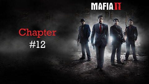 Mafia 2 - Chapter #12 - Sea Gift - Live Stream