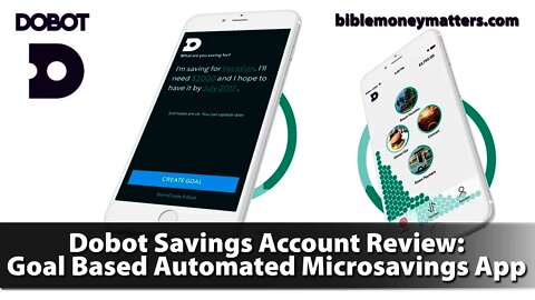 Dobot Savings Account Review: Goal Based Automated Microsavings App