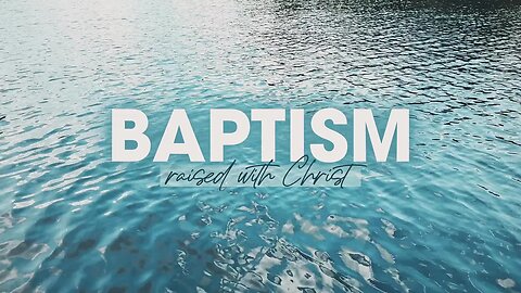 Water Baptism