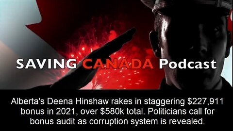 SCP120 - Alberta's Deena Hinshaw staggering $227,911 bonus in 2021 prompts calls for bonus audit