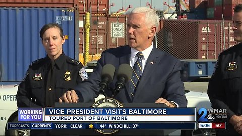 Vice President Pence delivers tours Port of Baltimore